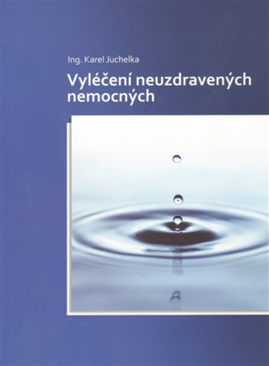 Kniha Vyléčení neuzdravených nemocných