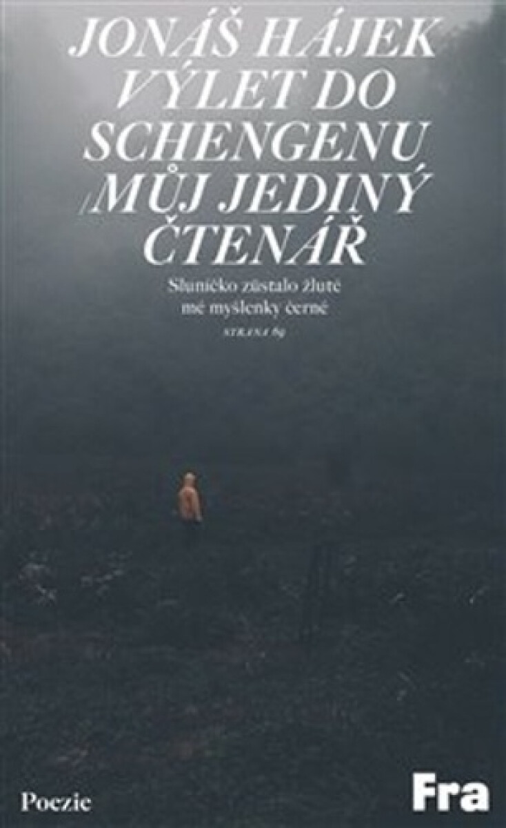 Kniha Výlet do Schengenu / Můj jediný čtenář