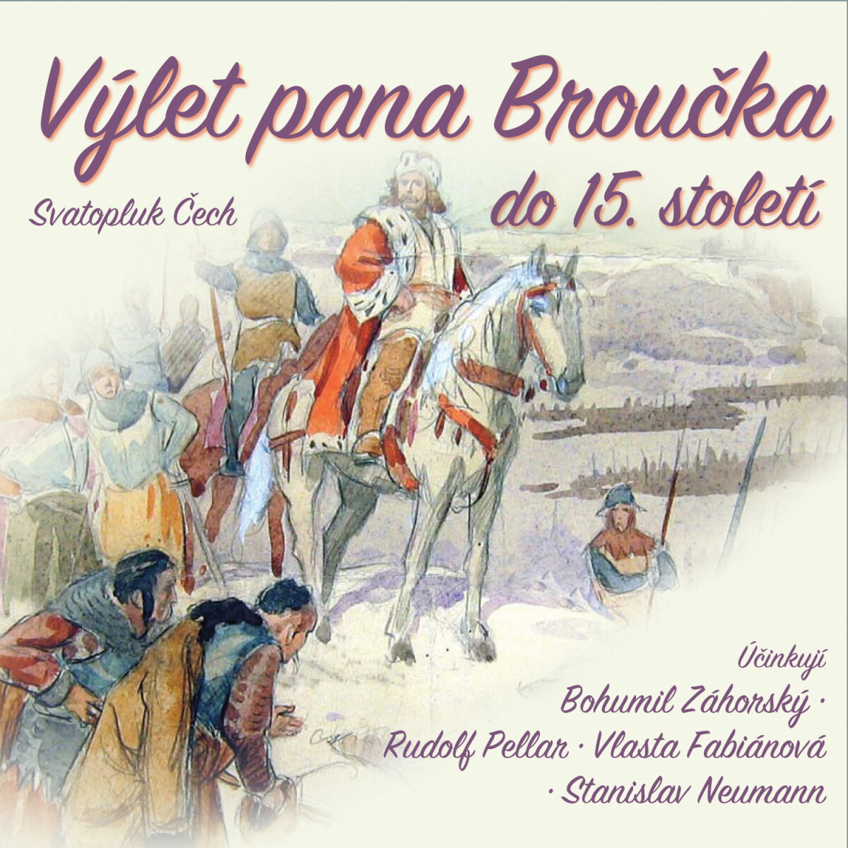 Levně Výlet pana Broučka do 15.století - Svatopluk Čech - audiokniha