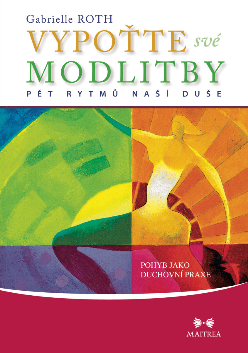 Vypoťte své modlitby - Gabrielle Rothová