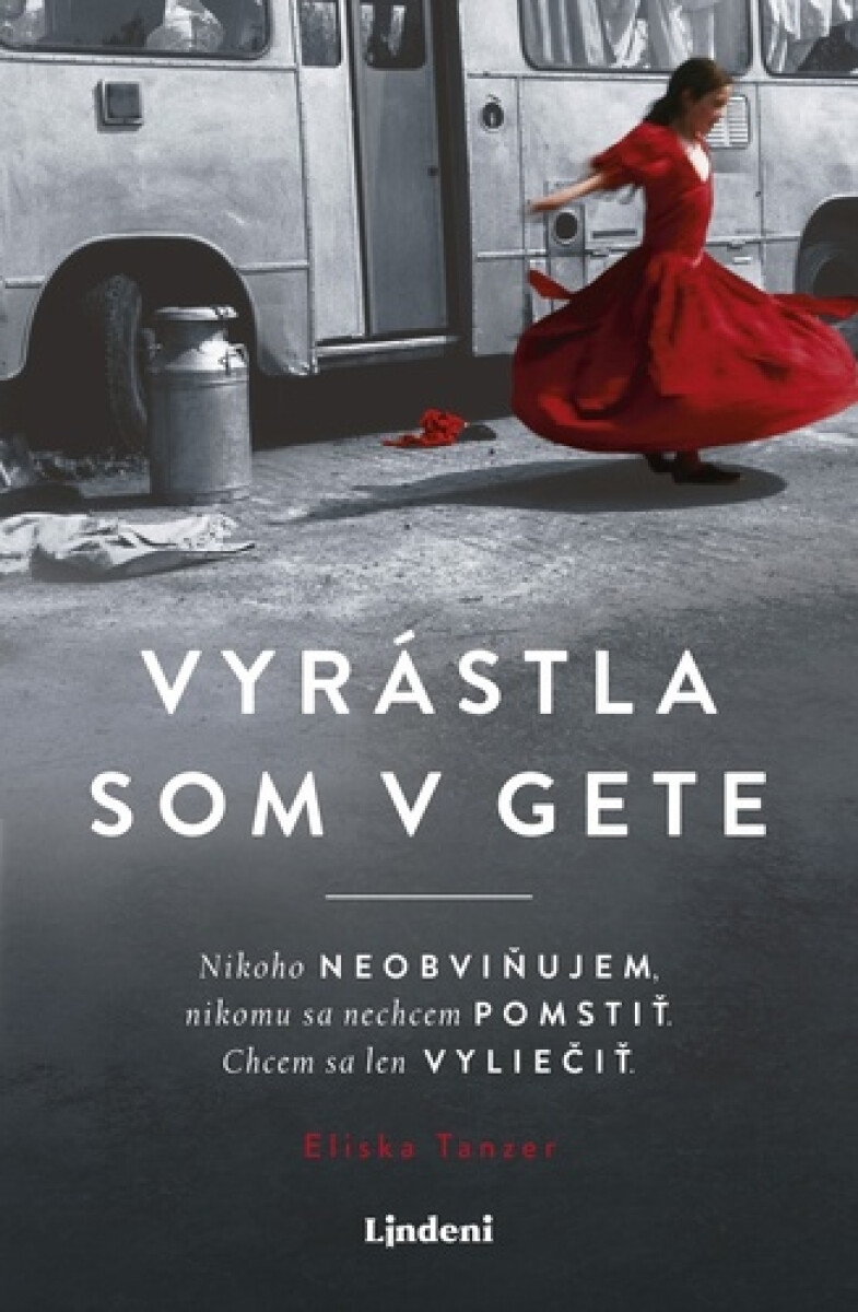 Kniha Vyrástla som v gete