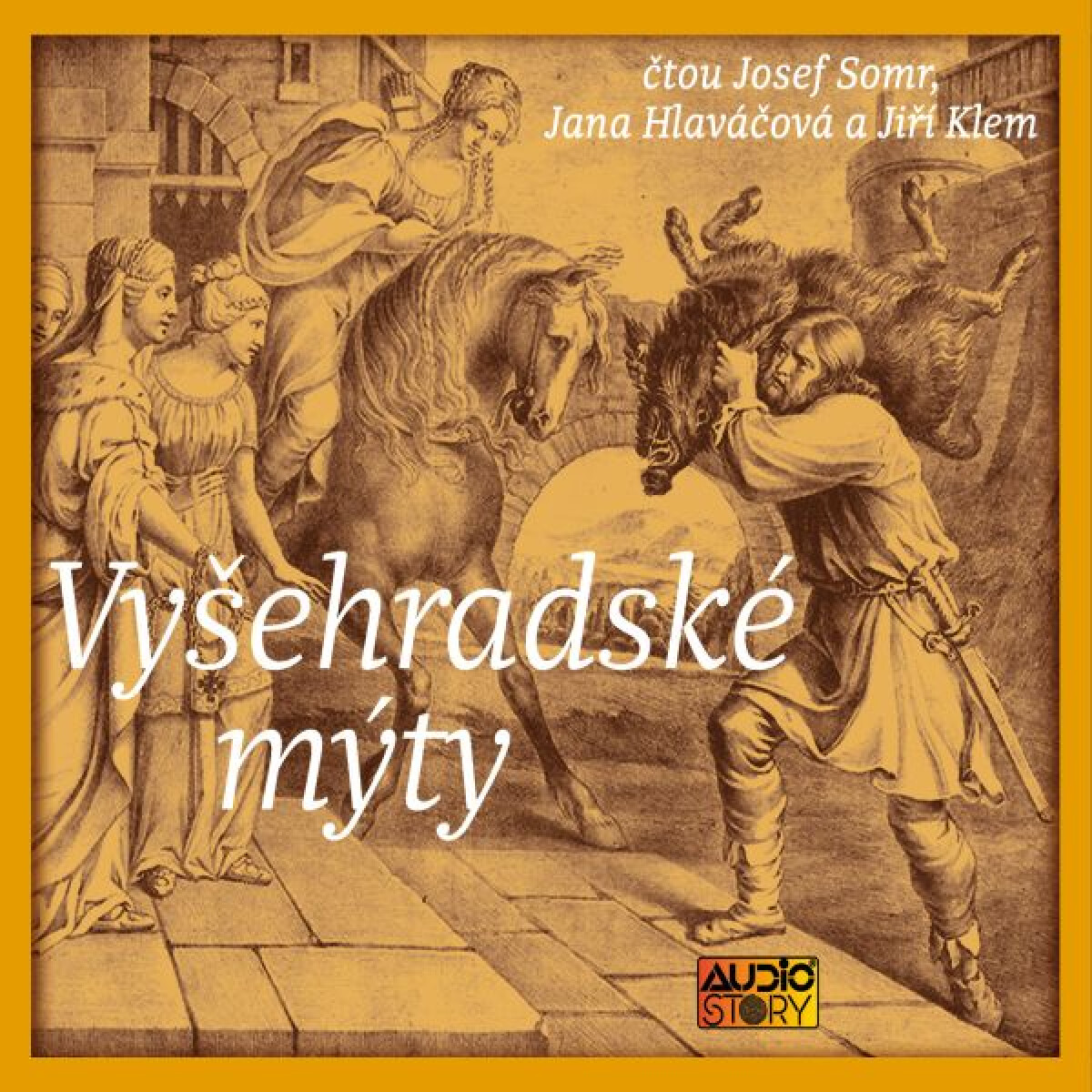 Vyšehradské mýty - Alois Jirásek, Eduard Petiška, Václav Cibula