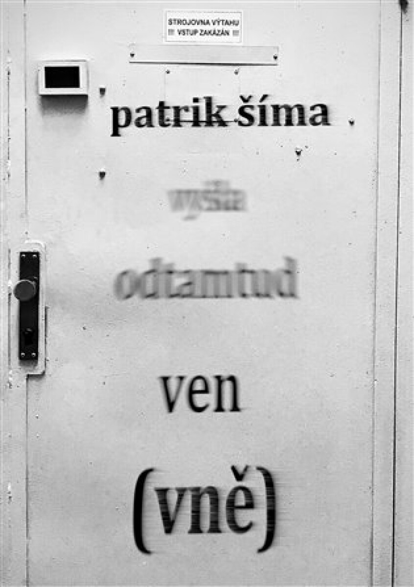 Kniha Vyšla odtamtud ven (vně)