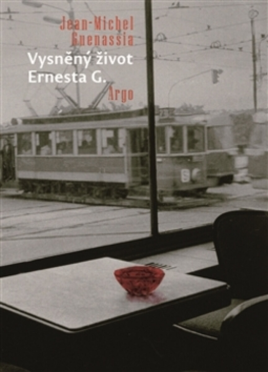 Kniha Vysněný život Ernesta G.