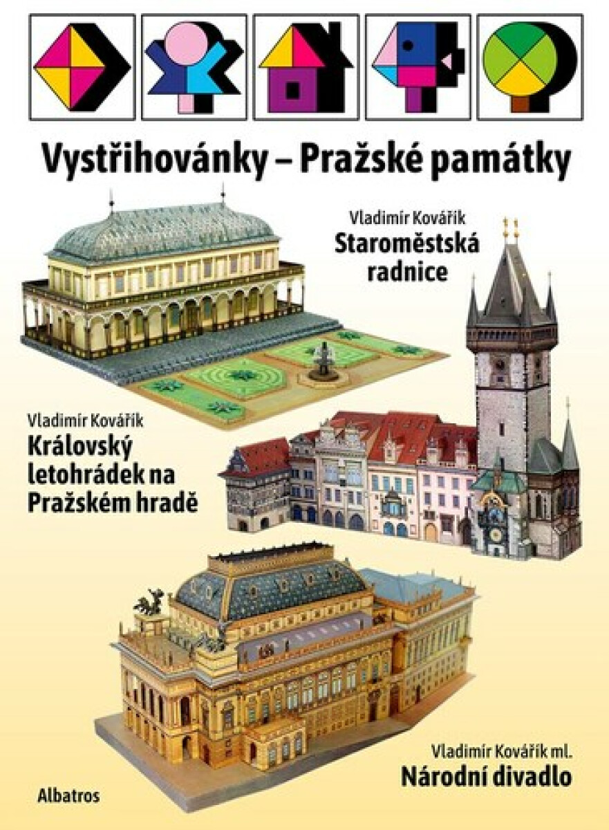 Vystřihovánky - Pražské památky (Národní divadlo, Staroměstská radnice, Letohrádek královny Anny)