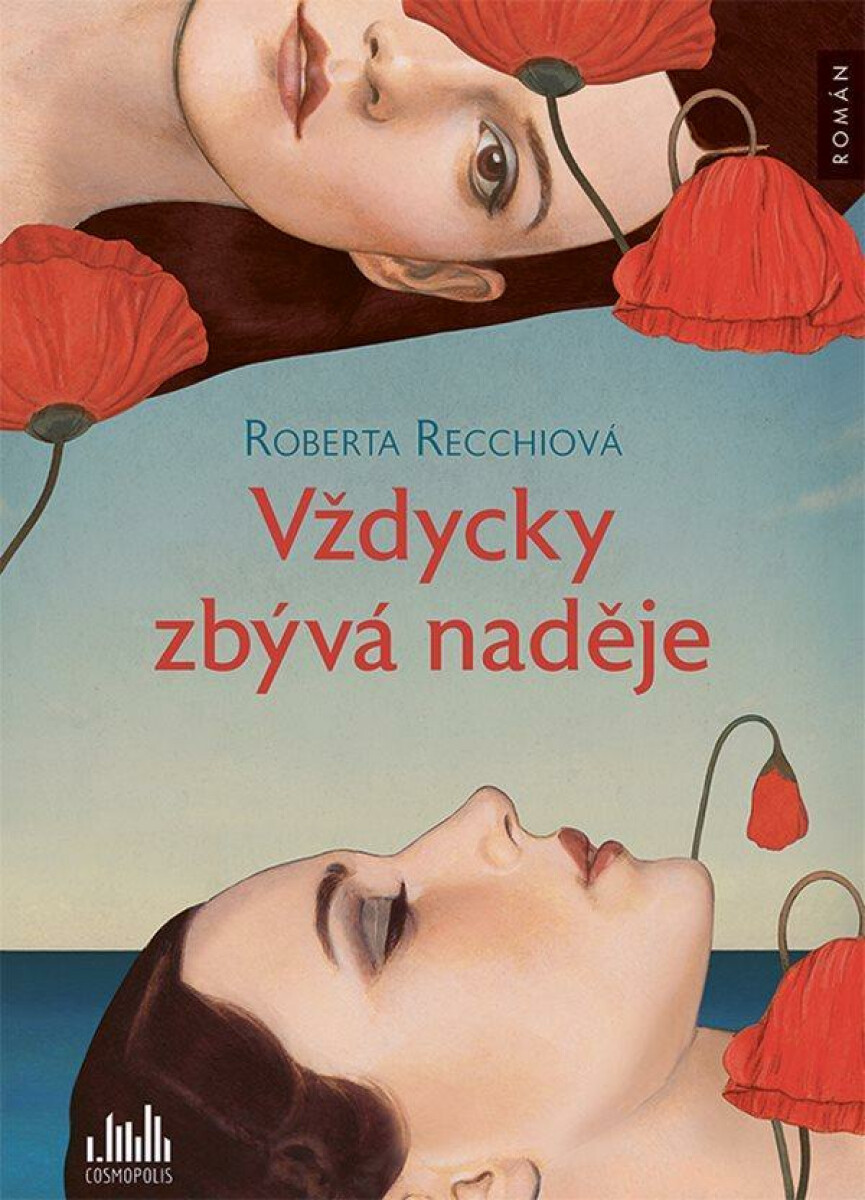 Vždycky zbývá naděje - Recchia Rossella Roberta