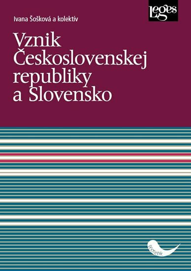 Vznik Československej republiky a Slovensko - Ivana Šošková - Obrázek 2