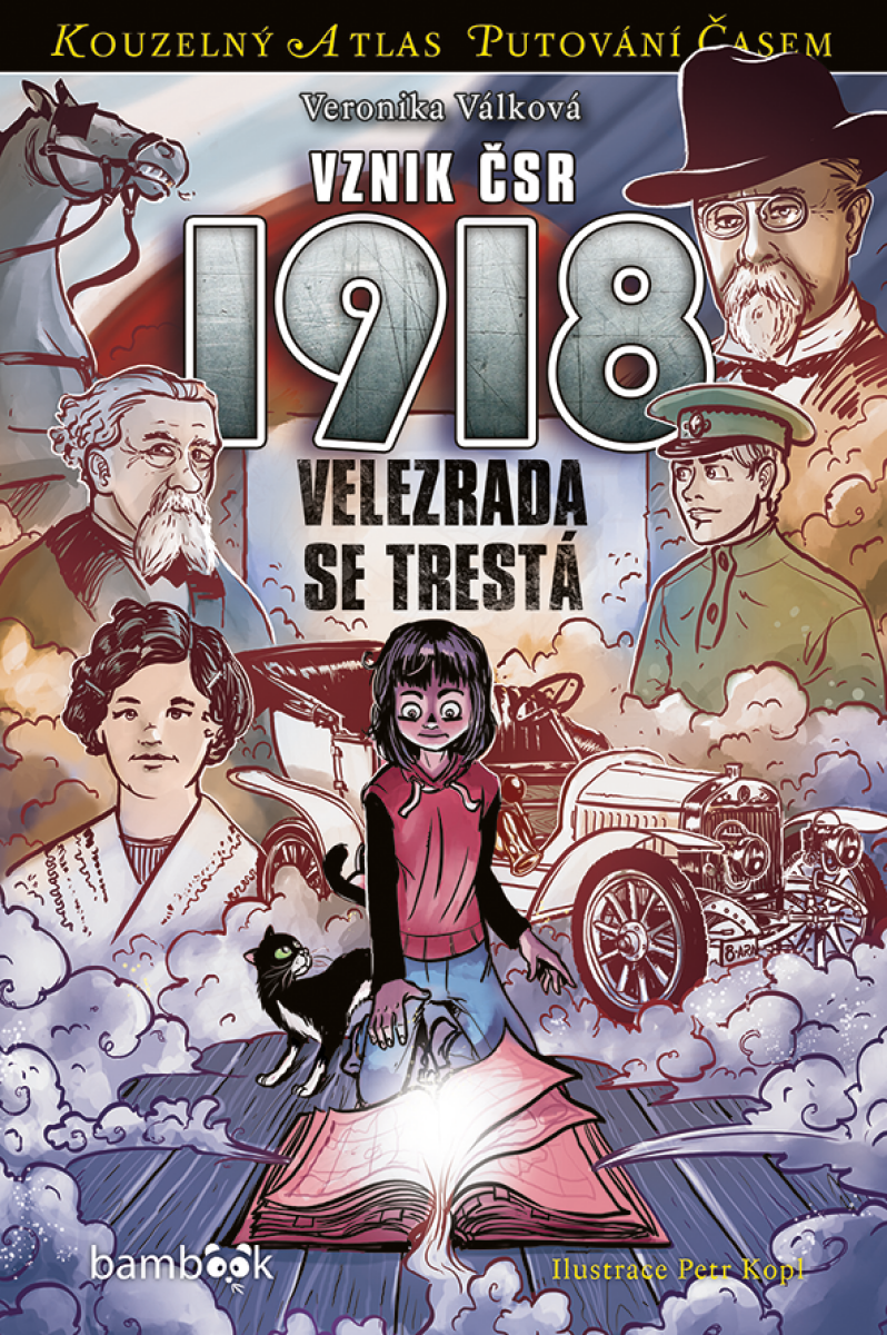 Levně Vznik ČSR 1918 - Petr Kopl, Veronika Válková