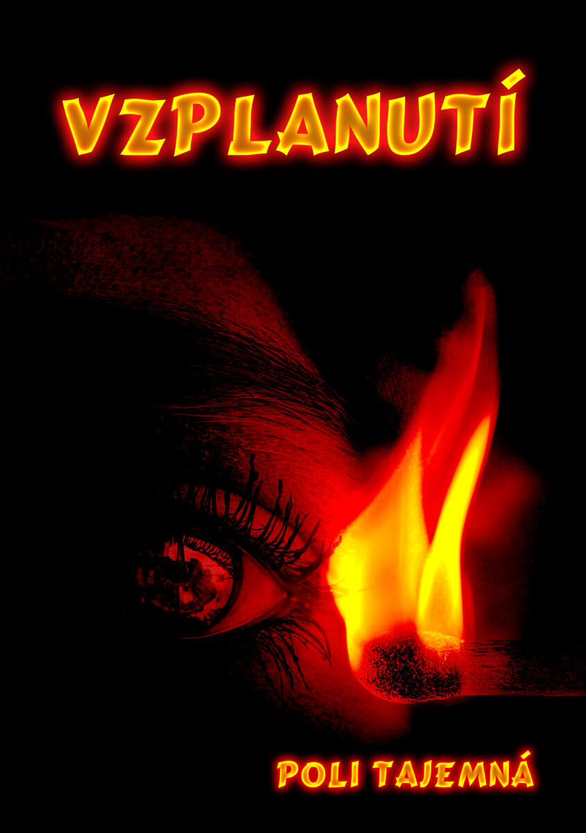 Vzplanutí - Poli Tajemná