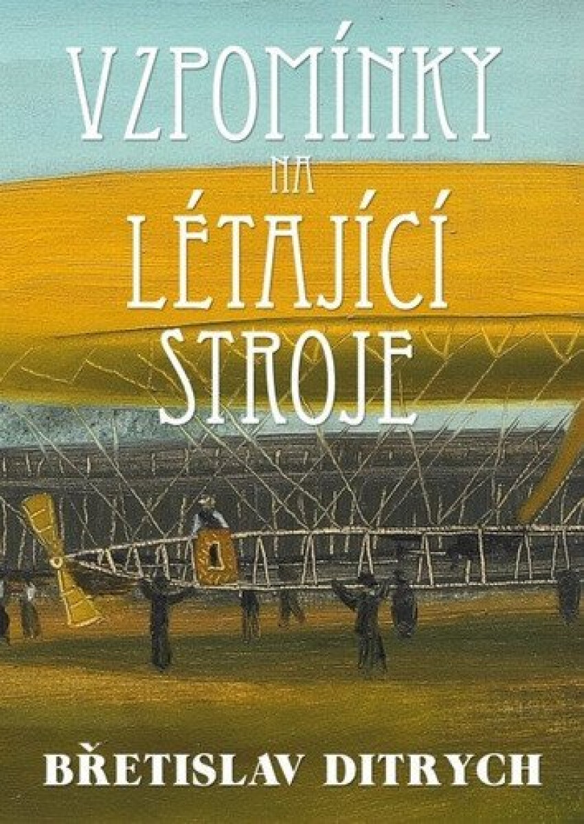 Kniha Vzpomínky na létající stroje