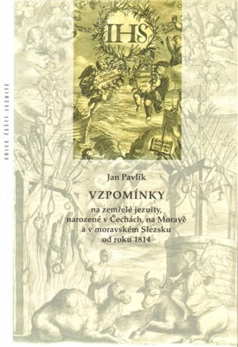 Kniha Vzpomínky na zemřelé jezuity, narozené v Čechách, na Moravě a v moravském Slezsku od roku 1814