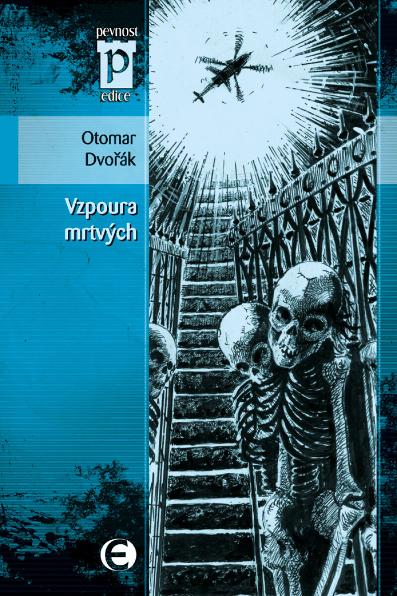 Vzpoura mrtvých - Otomar Dvořák