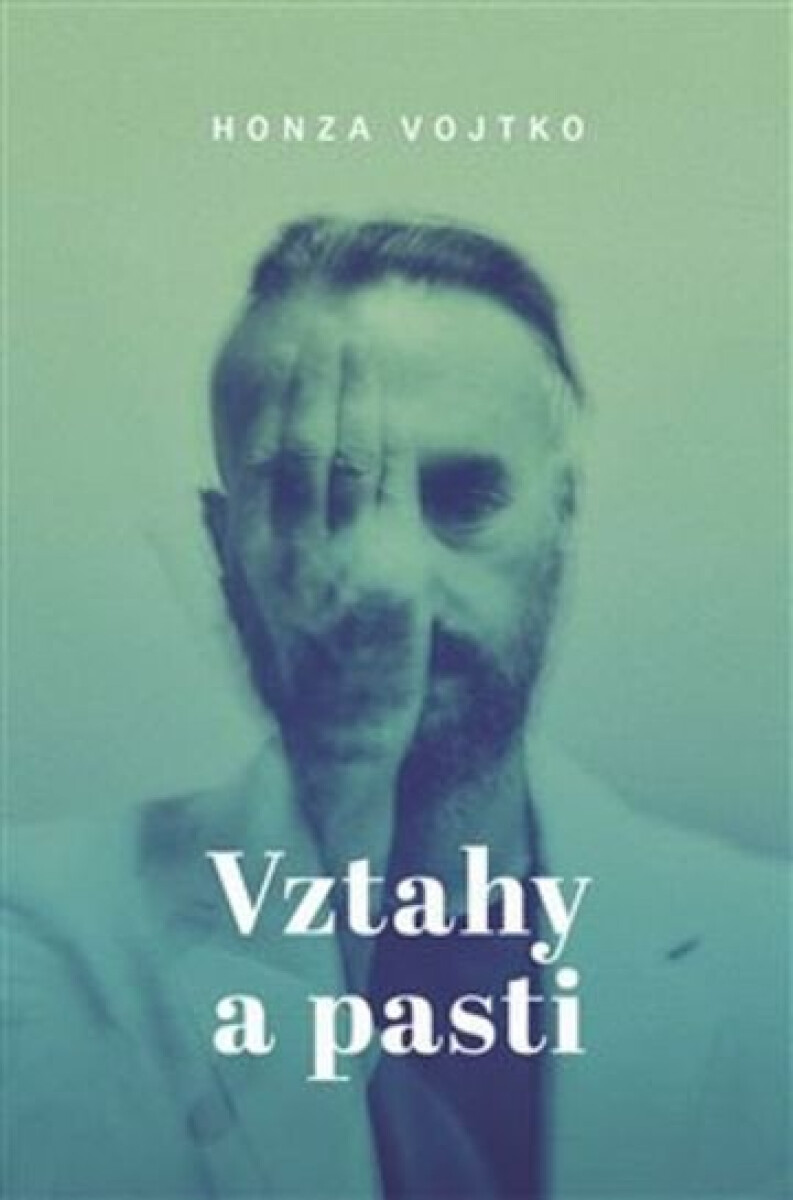 Kniha Vztahy a pasti