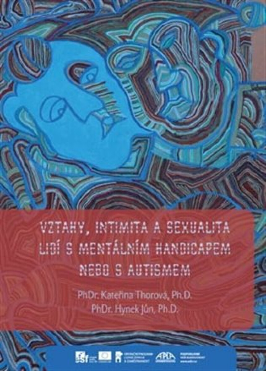 Kniha Vztahy, intimita a sexualita lidí s mentálním handicapem nebo s autismem