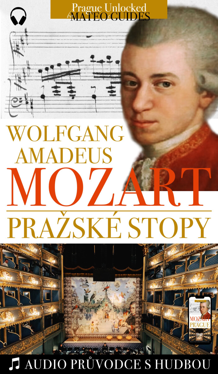 W. A. Mozart - Pražské stopy: Fascinující hudební výlet Prahou  - Lubor Matěj