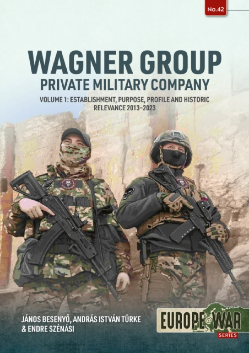 Kniha Wagner Group Private Military Company Volume 1