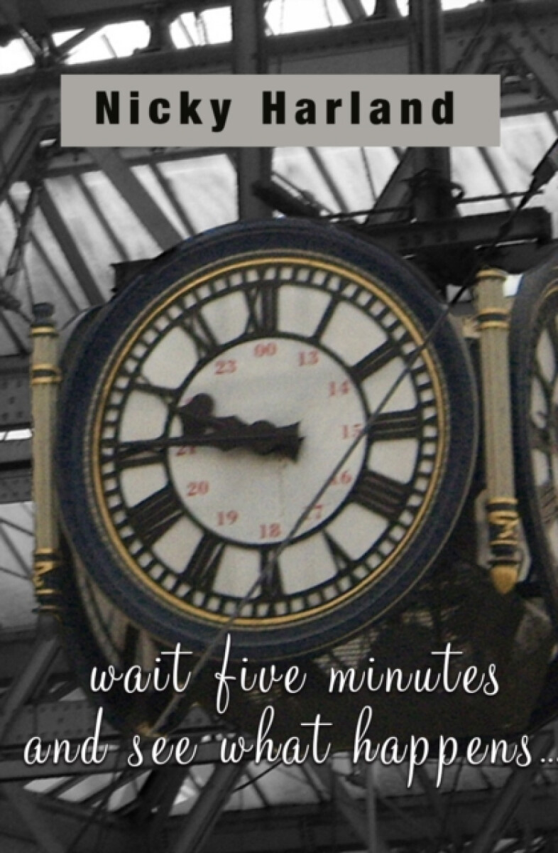 Kniha Wait five minutes and see what happens