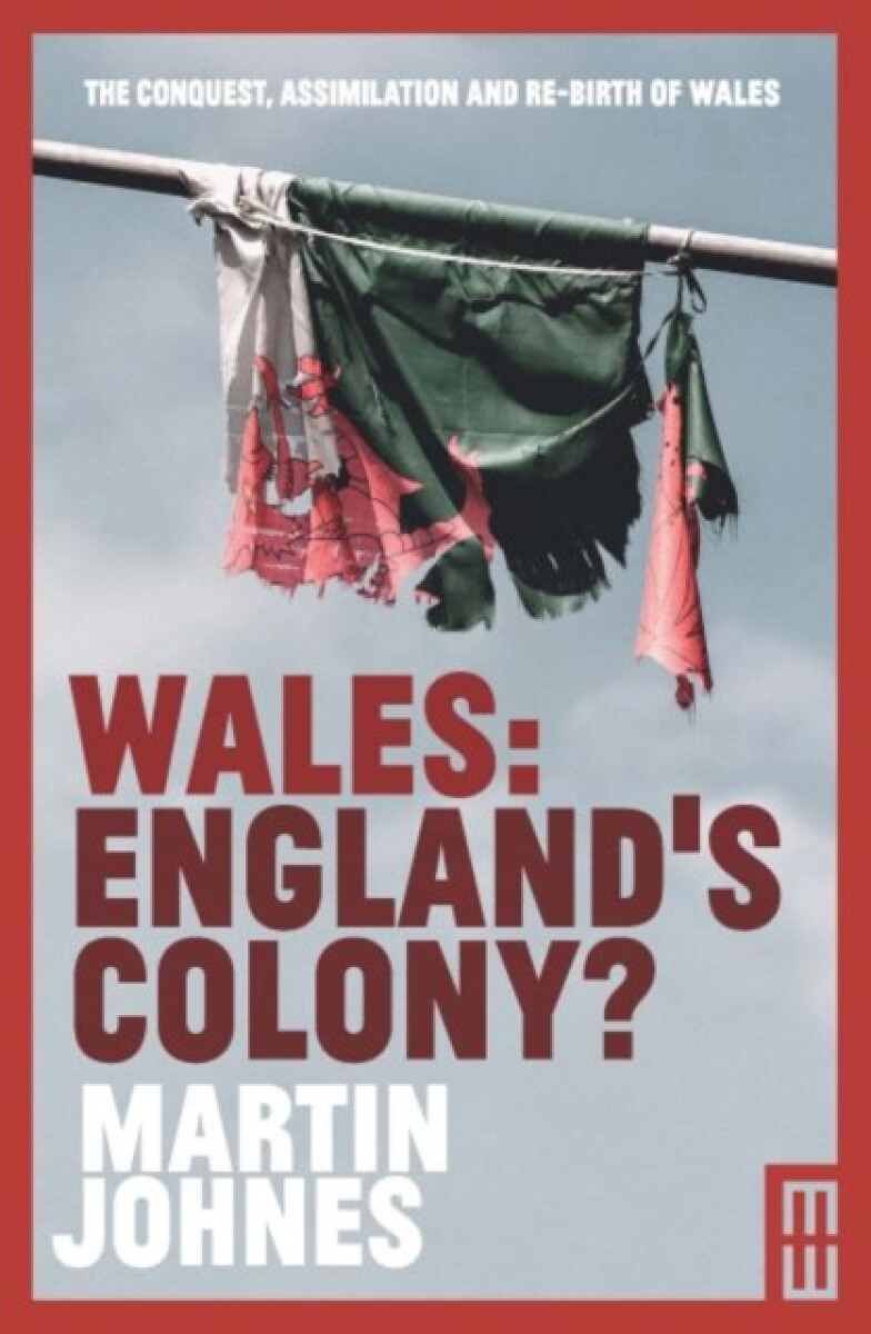 Kniha Wales: England's Colony?