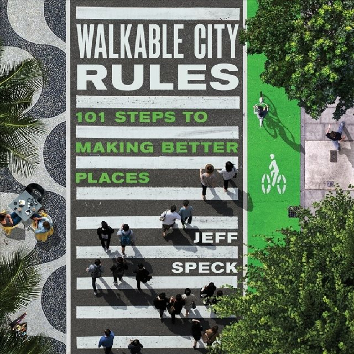 Kniha Walkable City Rules