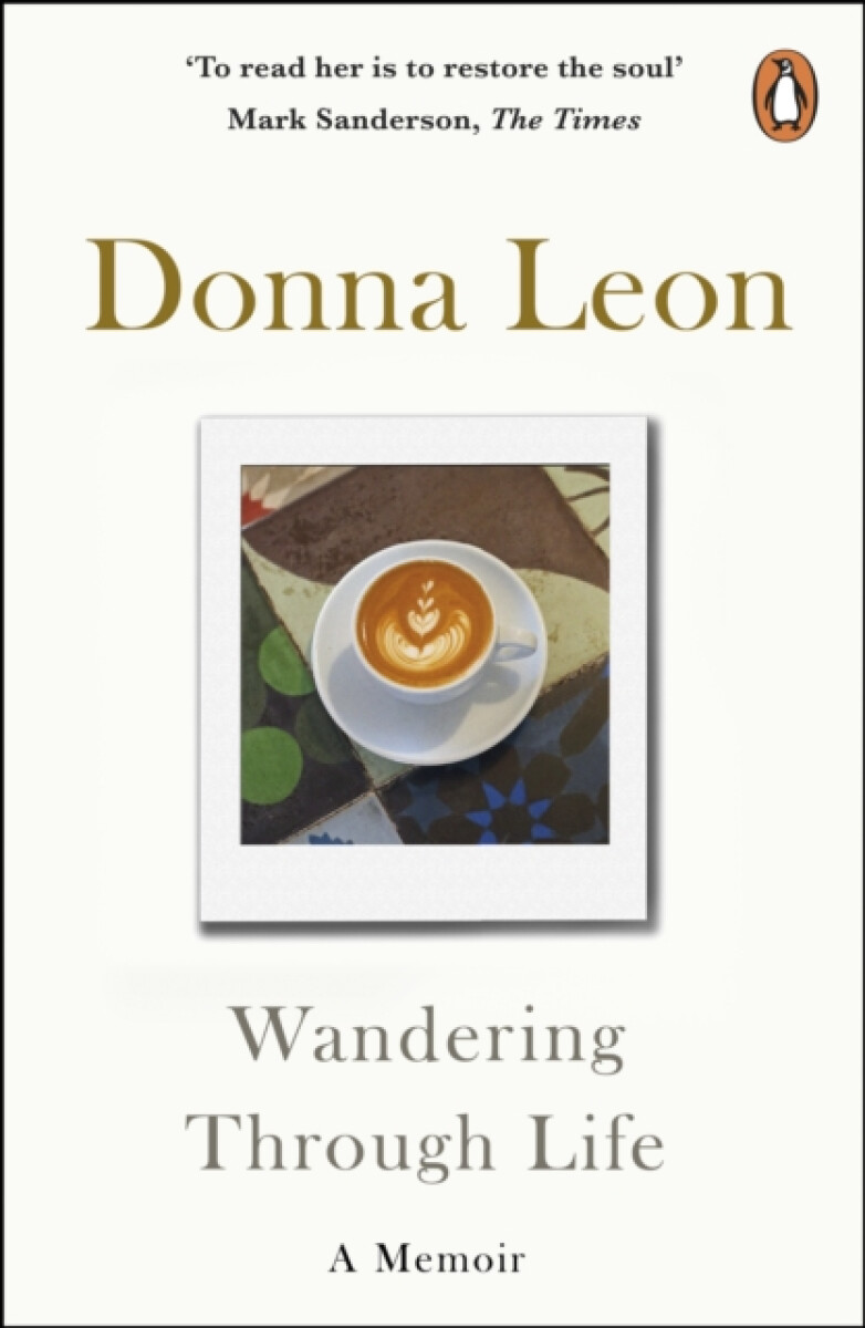 Wandering Through Life - Donna Leon