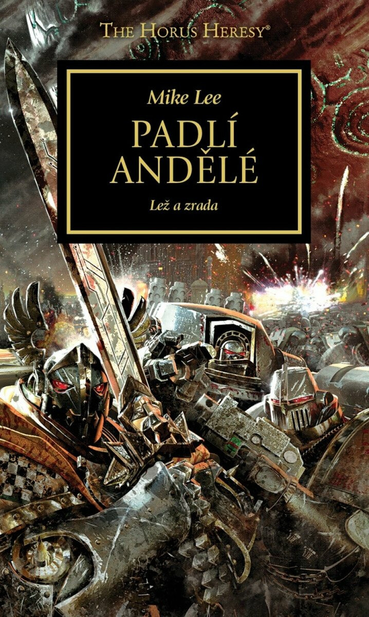 Padlí andělé - lež a zrada  - Mike Lee