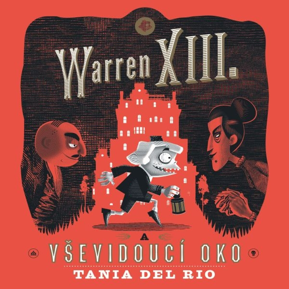 Levně Warren XIII. a Vševidoucí oko - Tania Del Rio - audiokniha