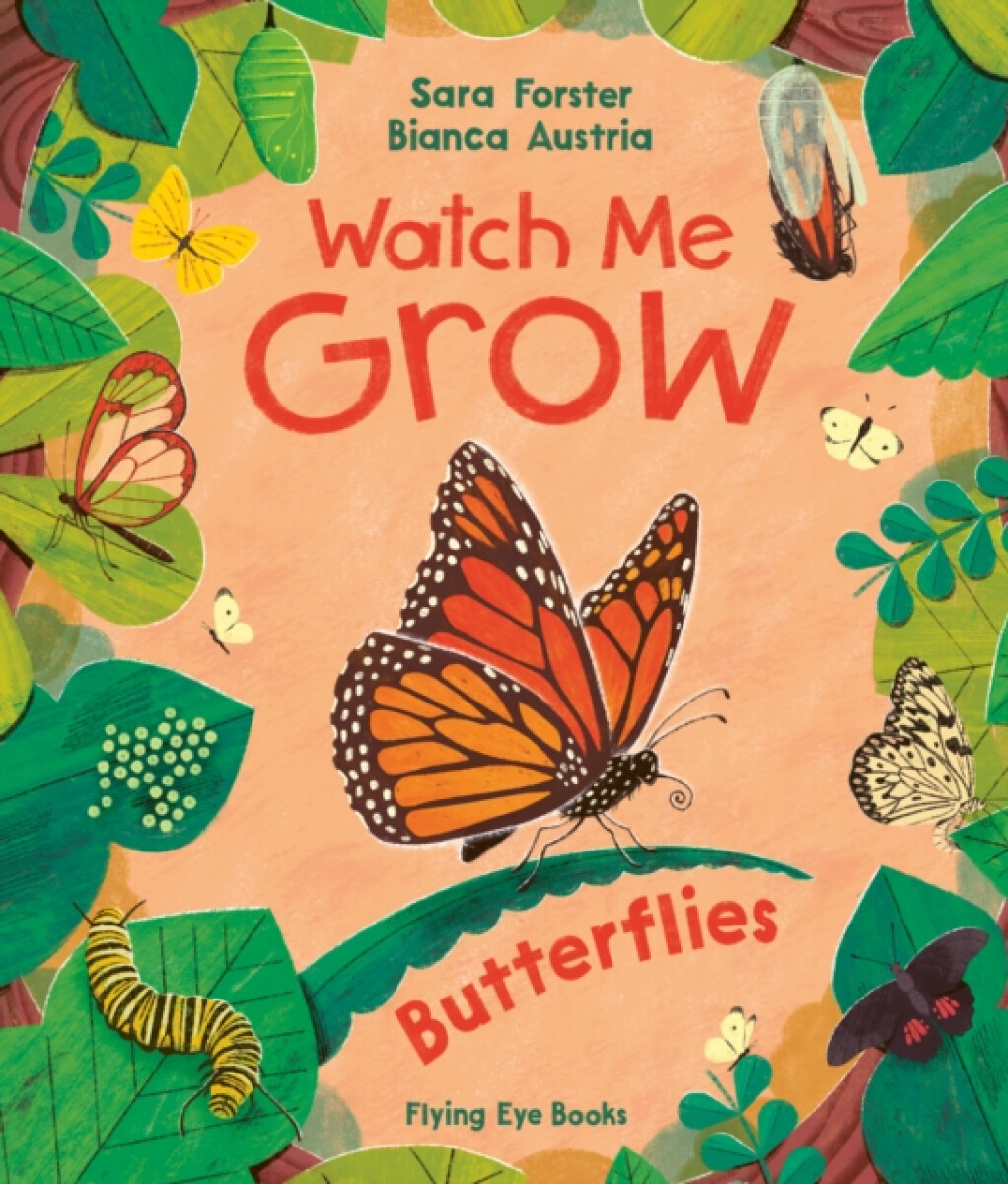 Kniha Watch Me Grow: Butterflies
