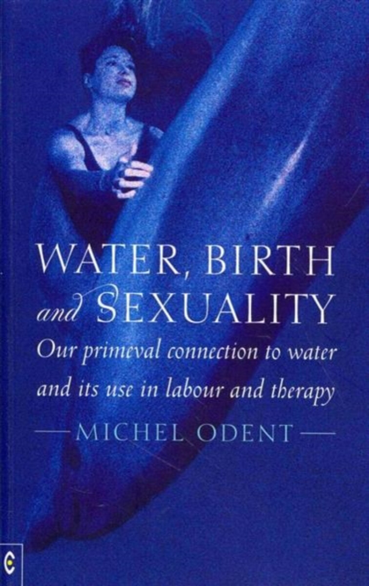 Kniha Water, Birth and Sexuality
