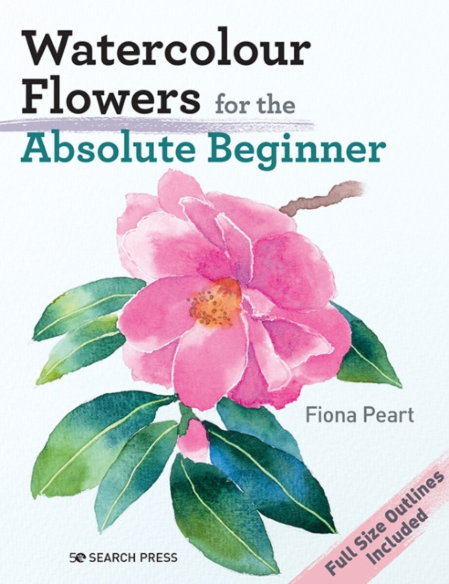 Kniha Watercolour Flowers for the Absolute Beginner
