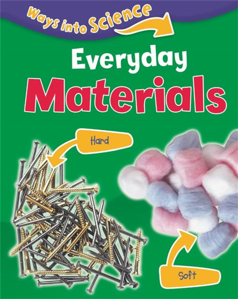 Kniha Ways Into Science: Everyday Materials