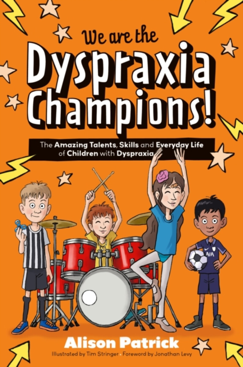 Kniha We are the Dyspraxia Champions!