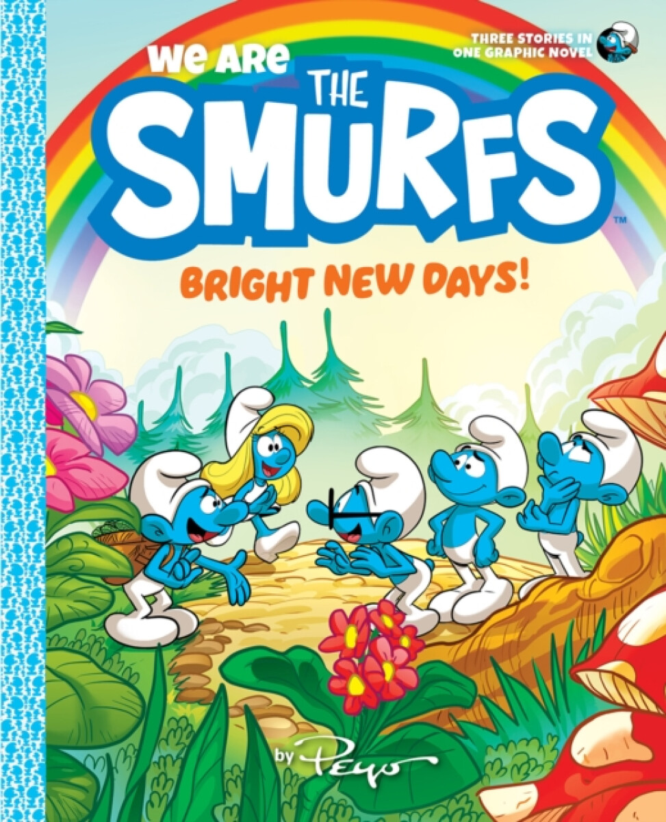 Kniha We Are the Smurfs: Bright New Days! (We Are the Smurfs Book 3)