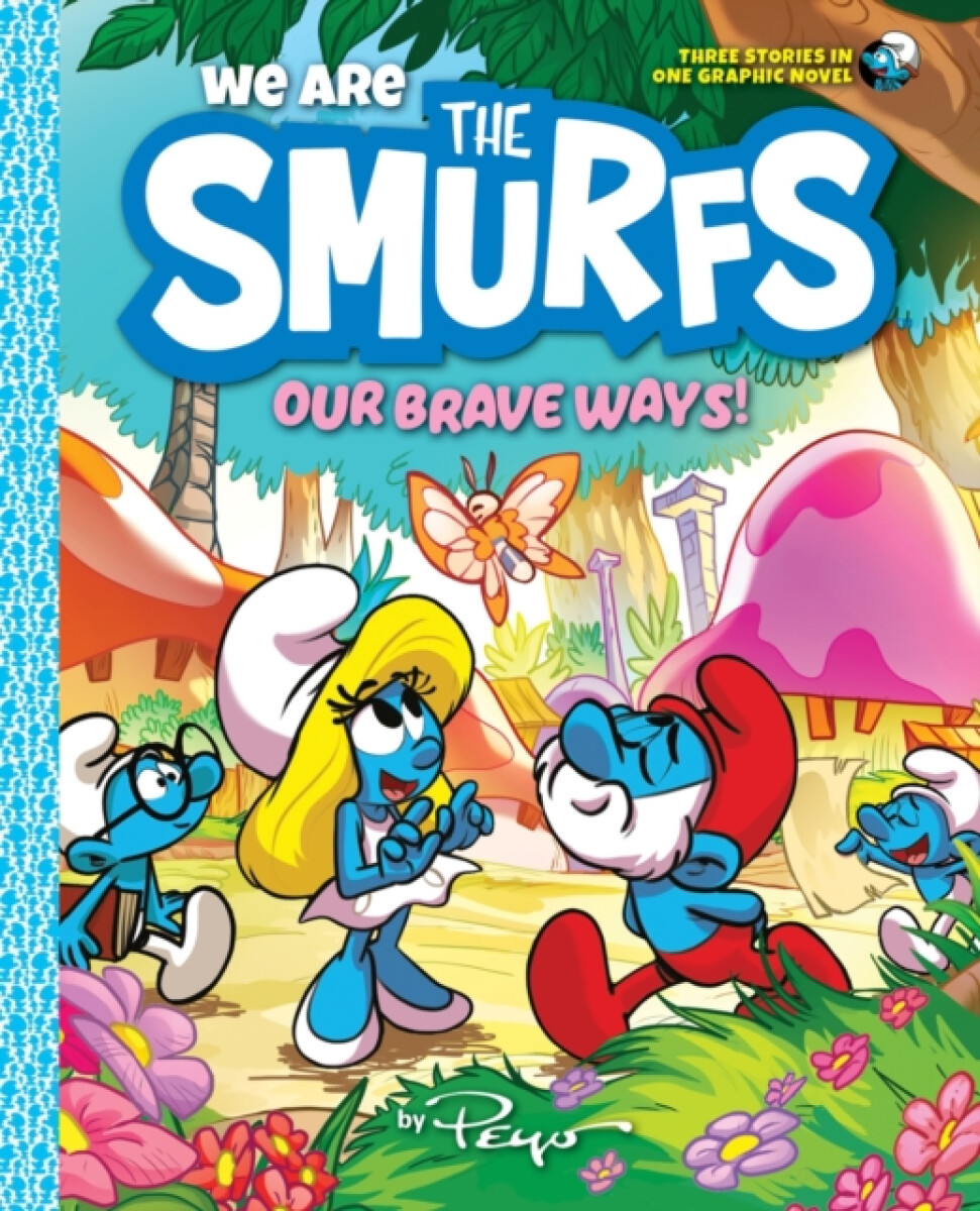 Kniha We Are the Smurfs: Our Brave Ways! (We Are the Smurfs Book 4)