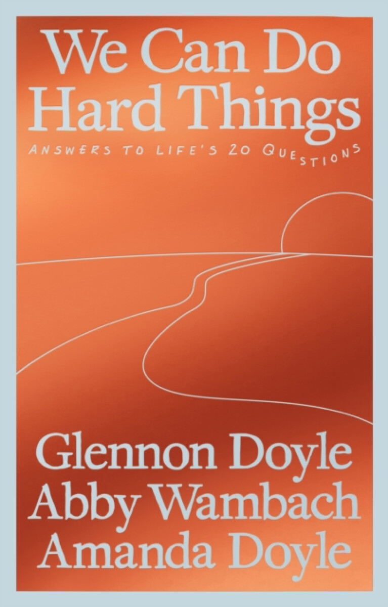 Kniha We Can Do Hard Things