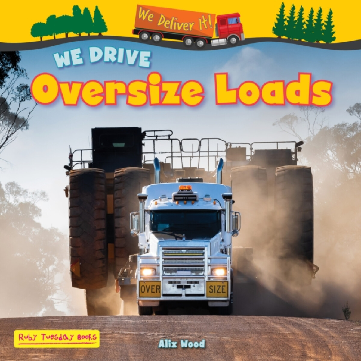 Kniha We Drive Oversize Loads