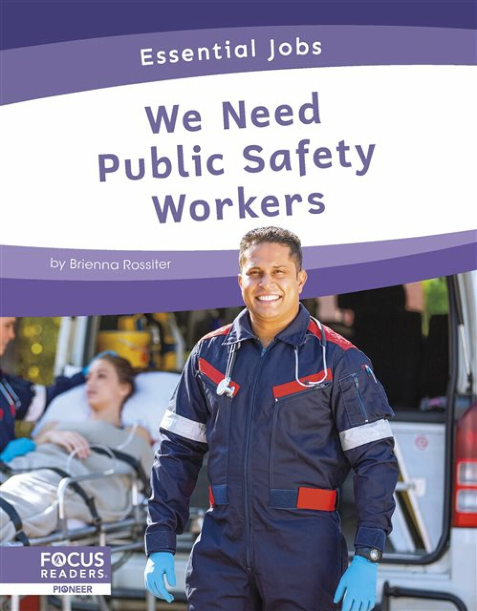 Kniha Essential Jobs: We Need Public Safety Workers