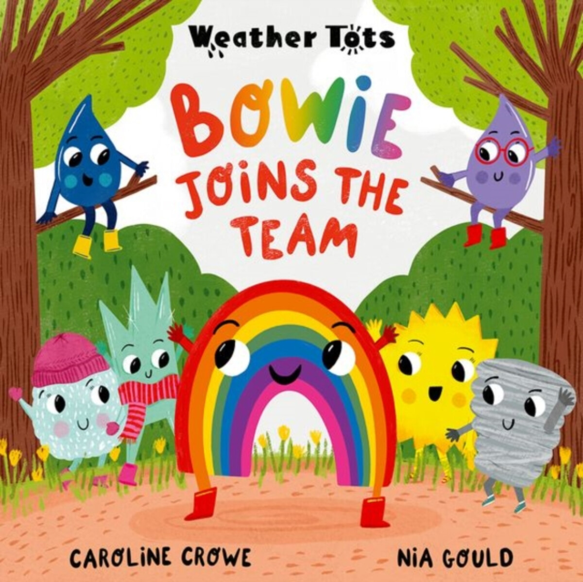 Kniha Weather Tots: Bowie Joins the Team