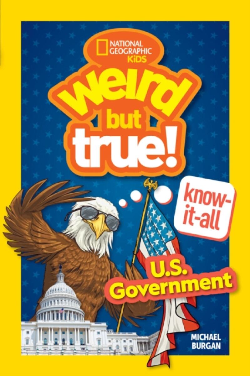 Kniha Weird But True! Know-It-All: U.S. Government