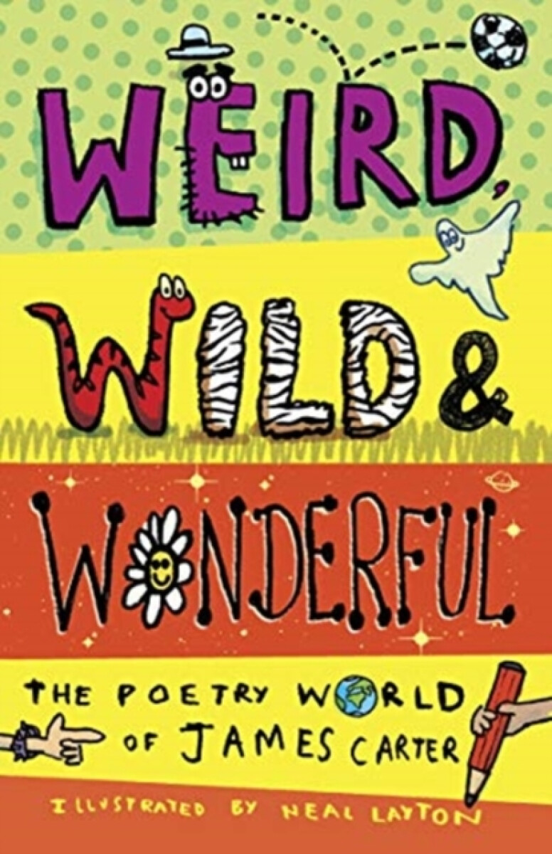 Kniha Weird, Wild a Wonderful