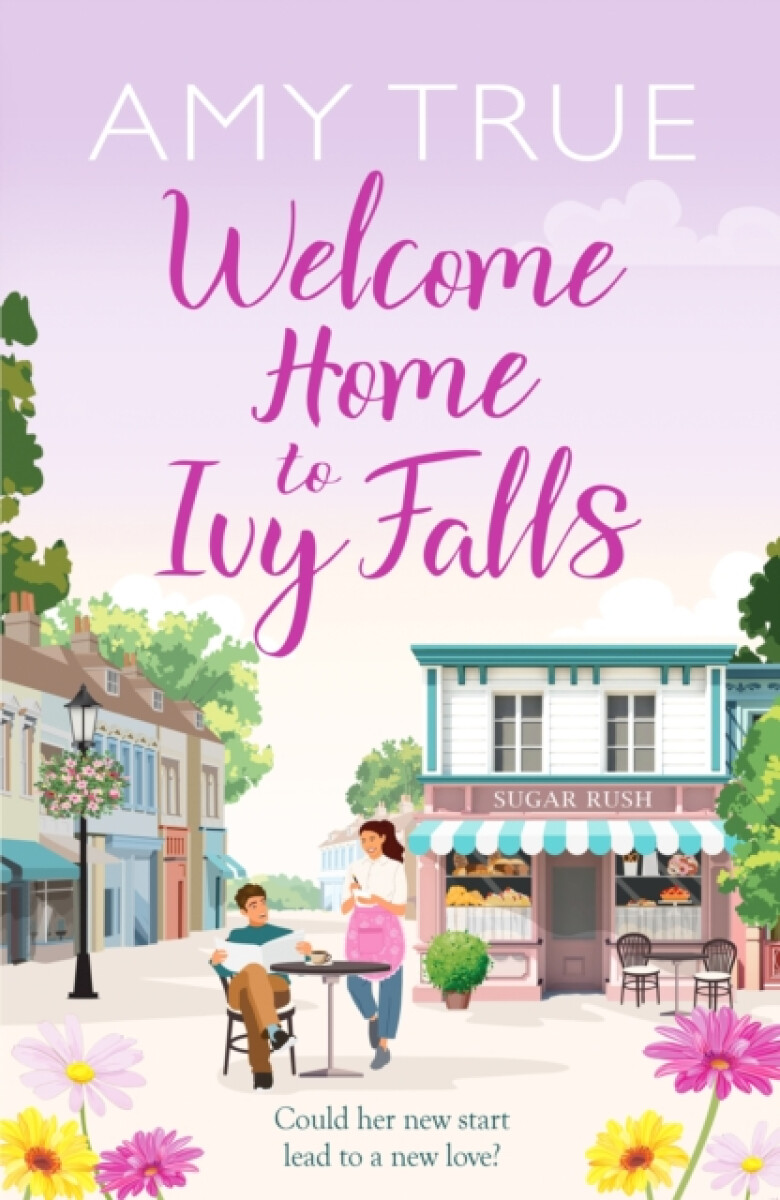Welcome Home to Ivy Falls - Amy True