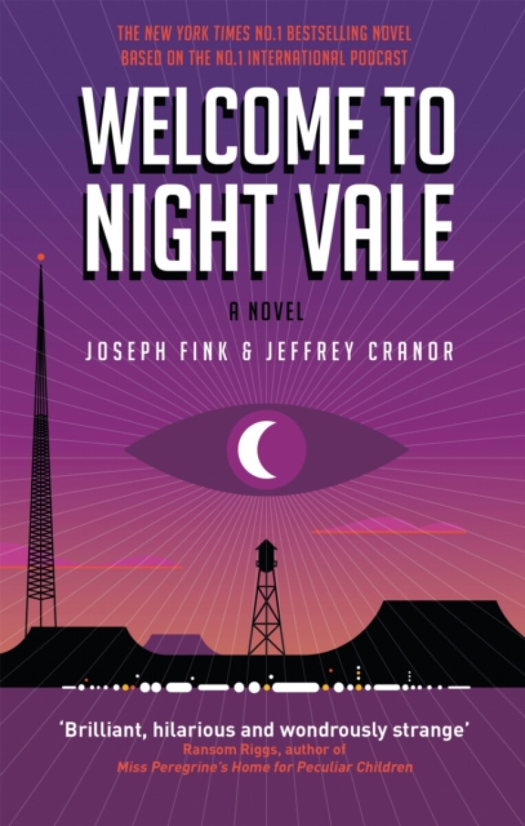 Kniha Welcome to Night Vale: A Novel