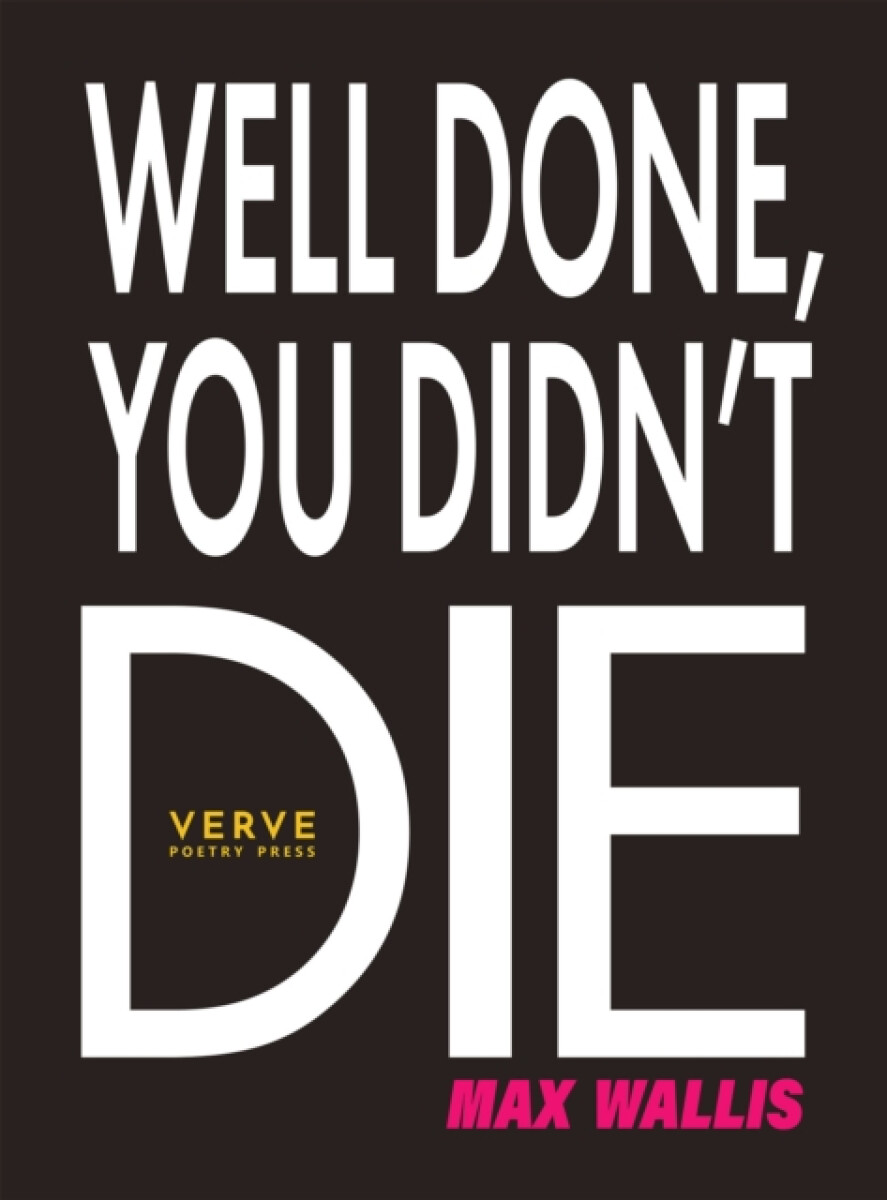 Kniha Well Done, You Didn't Die