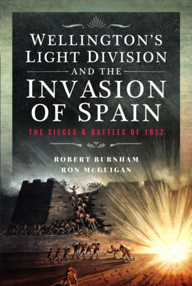 Kniha Wellington''s Light Division and the Invasion of Spain