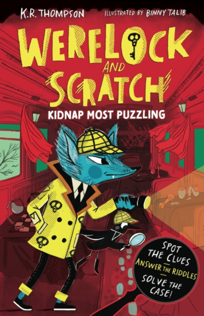Hachette Children's Group Werelock and Scratch: Kidnap Most Puzzling - Thompson, K.R.