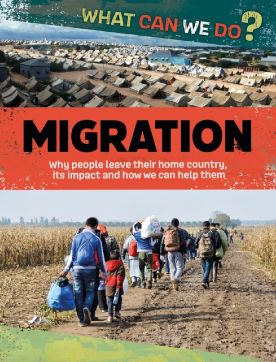 Kniha What Can We Do?: Migration