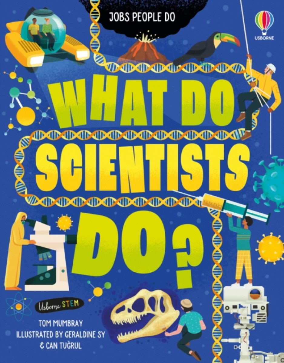 Kniha What Do Scientists Do?