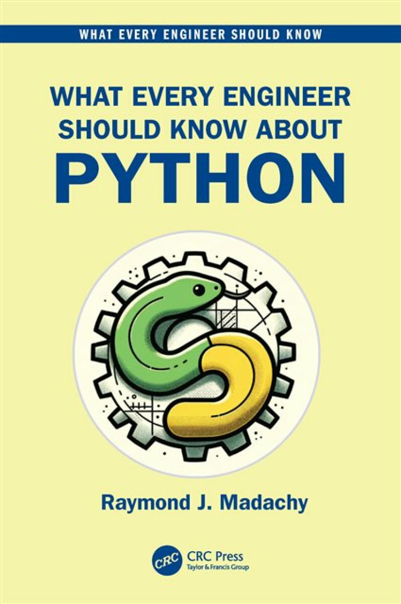 Kniha What Every Engineer Should Know About Python