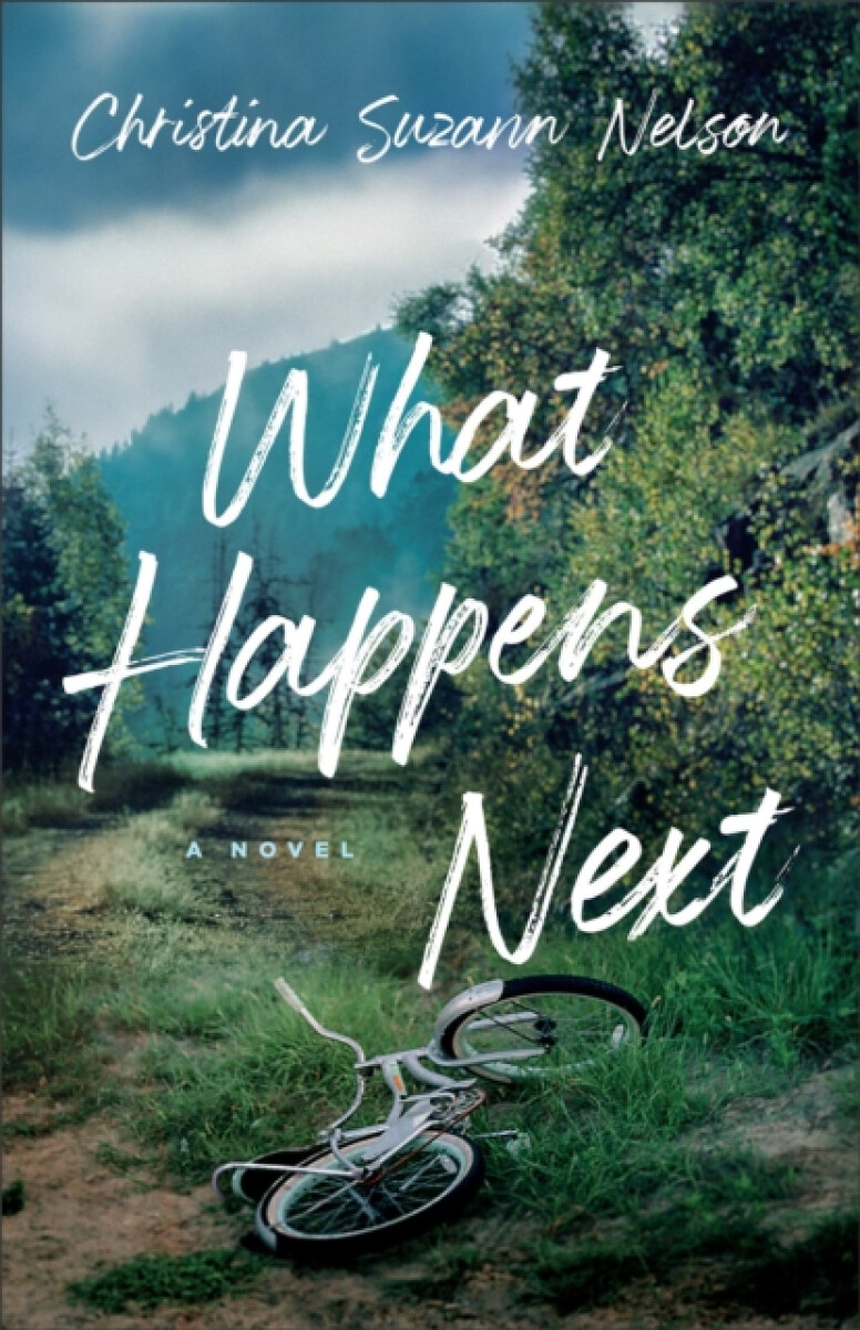 What Happens Next - Christina Suzan Nelson