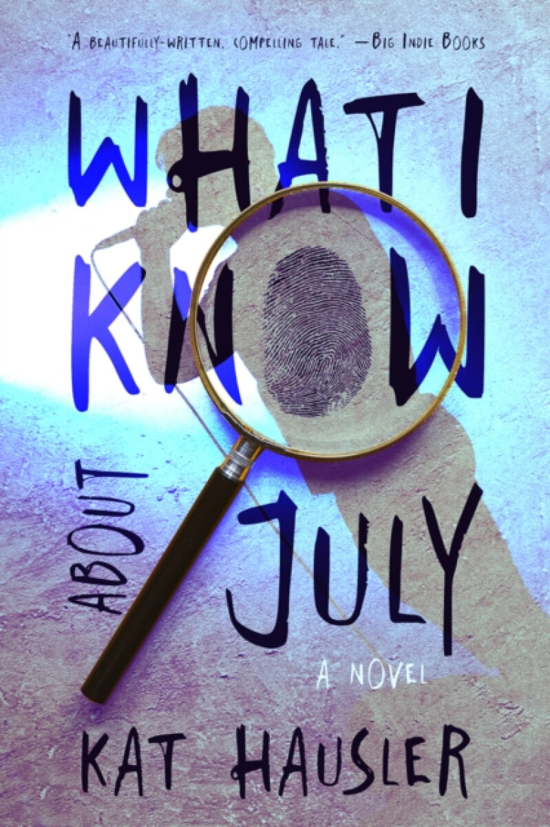 Kniha What I Know About July