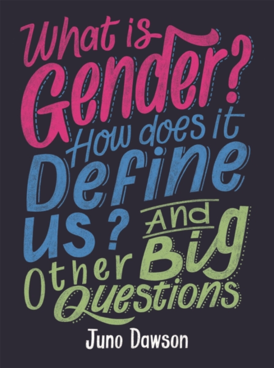 Kniha What is Gender? How Does It Define Us? And Other Big Questions for Kids